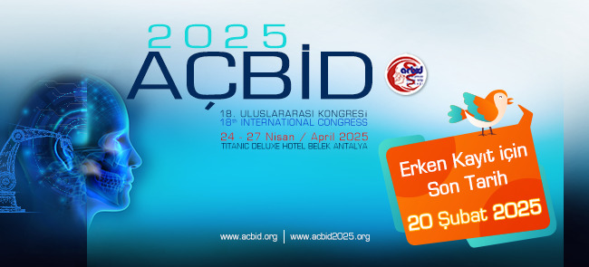 AÇBİD 2025 ERKEN KAYIT SON TARİH 20 ŞUBAT 2025